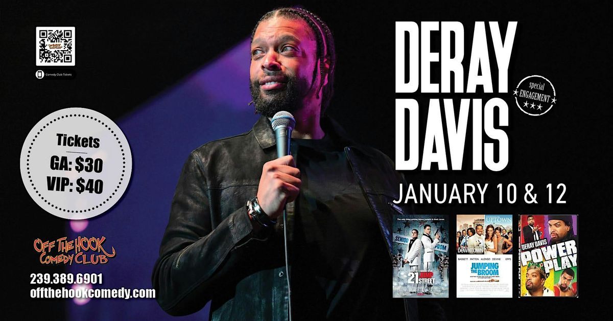 Comedian Deray Davis Live In Naples, Florida!