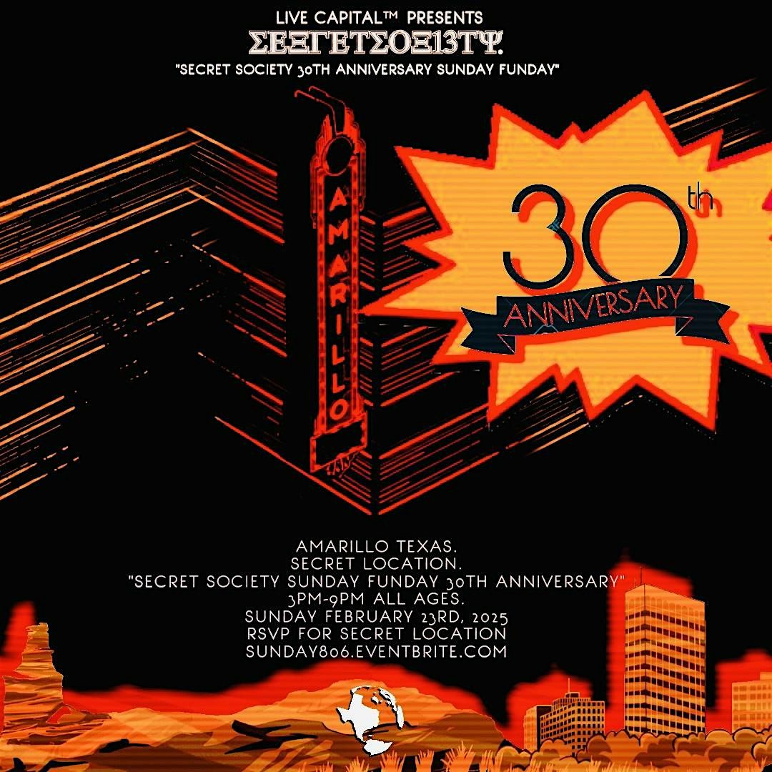 SECRET SOCIETY 30TH ANNIVERSARY SUNDAY FUNDAY