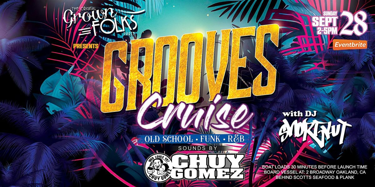 Grooves Cruise feat Chuy Gomez
