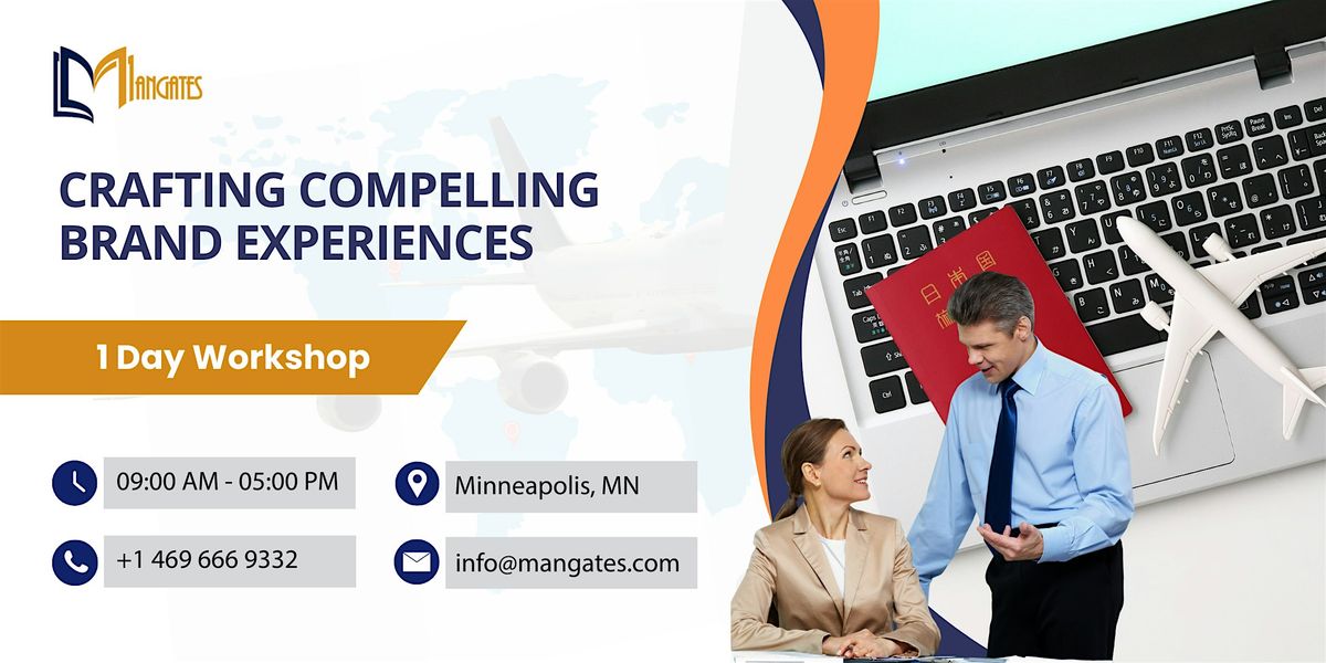 Crafting Compelling Brand Experiences: 1-Day Workshop in Minneapolis, MN