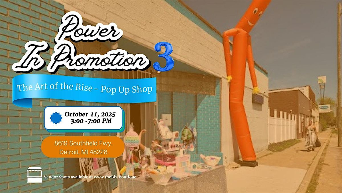 Power in Promotion - Pop-up Shop - The Art of The Rise