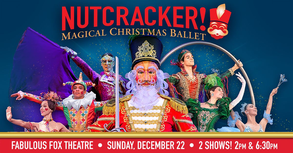 Nutcracker! Magical Christmas Ballet