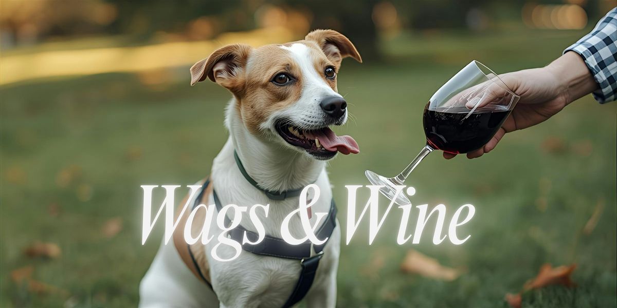 Wags &  Wine