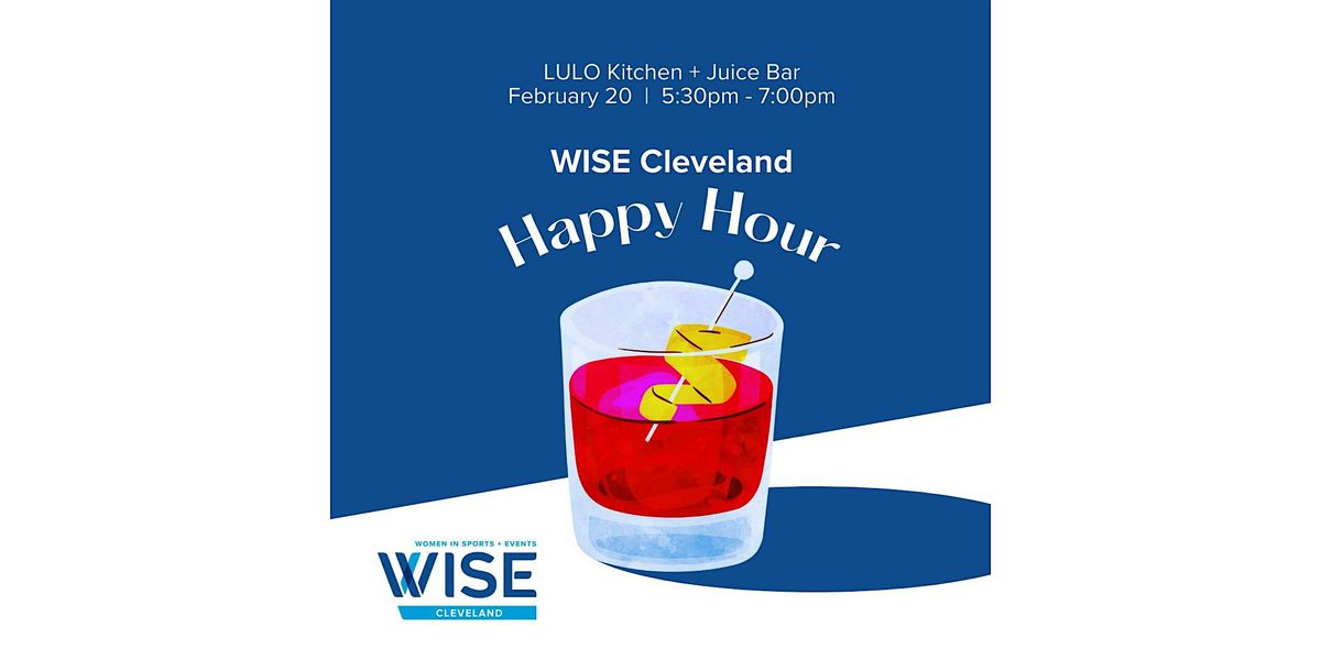 WISE Cleveland February Networking Happy Hour