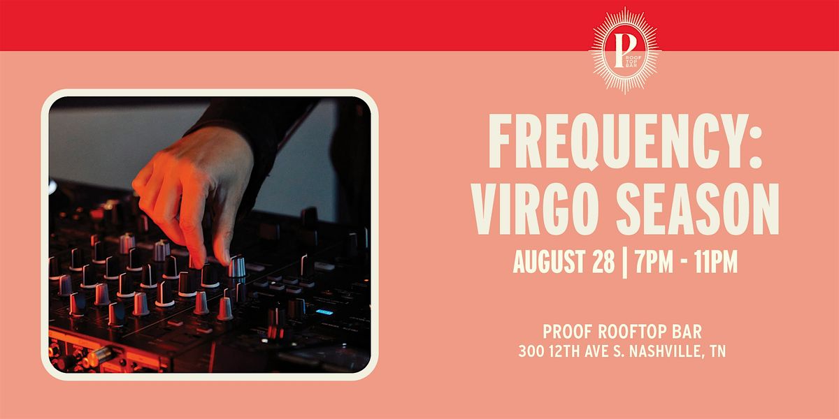 Frequency: Virgo Season