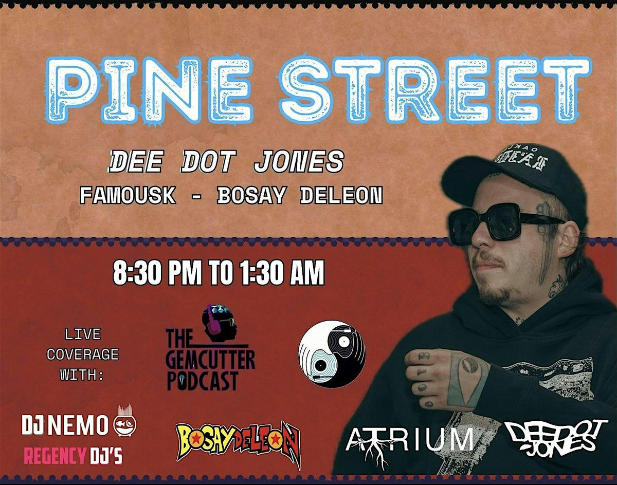 Pine Street Bar with Dee Dot Jones + More