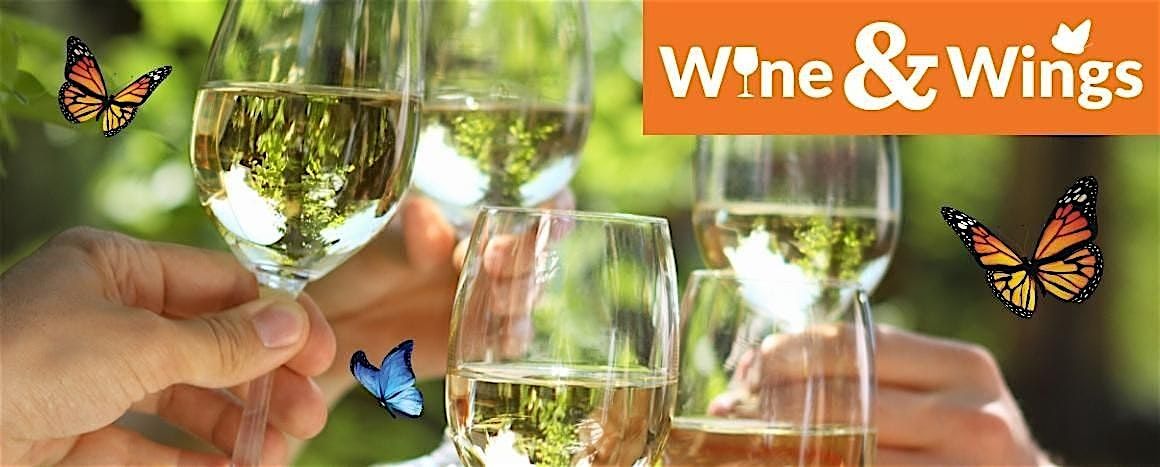 Butterfly Wonderland Foundation's Wine & Wings