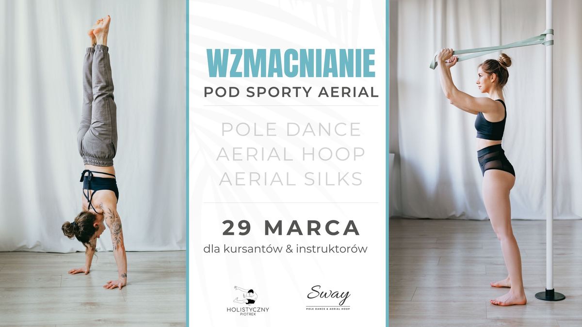 WARSZTAT trening wzmacniaj\u0105cy pod sporty aerial - dawka wiedzy merytorycznej oraz praktycznej \ud83d\udcaa\ud83c\udffb