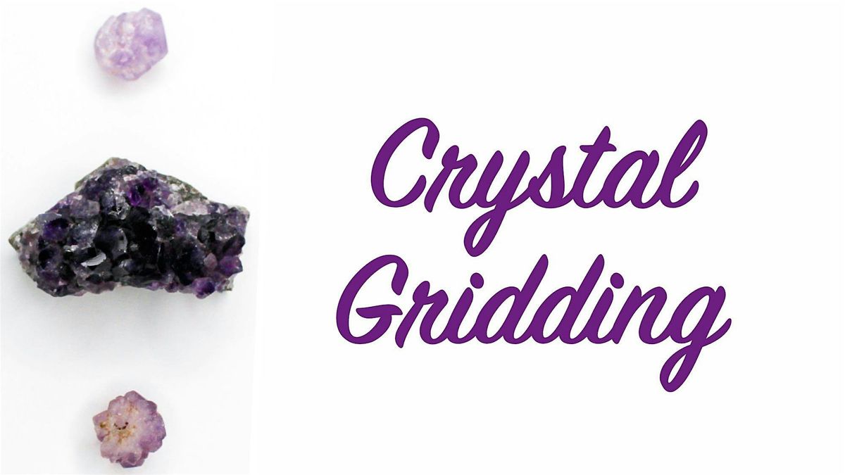 Crystal Gridding