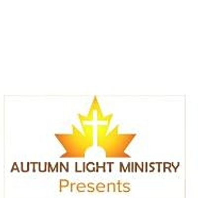 AUTUMN LIGHT MINISTRY
