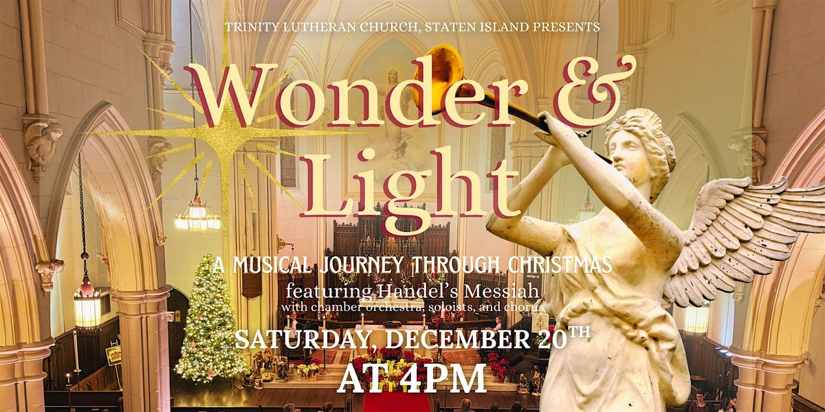 Wonder & Light: A Concert of Christmas Glory