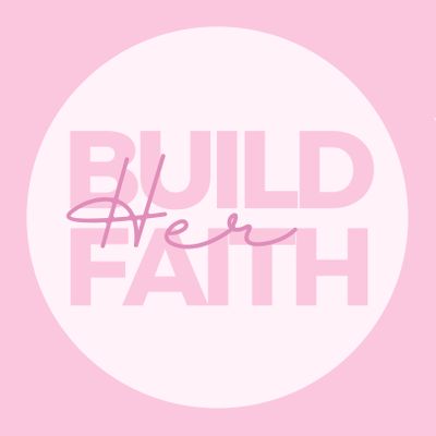 Build HER Faith