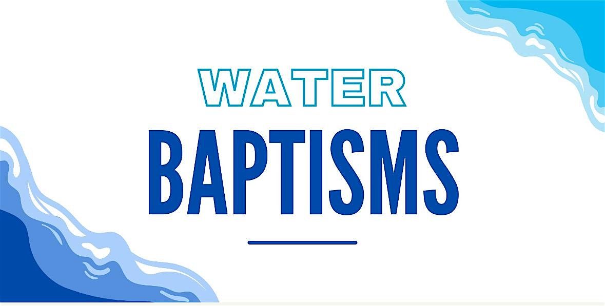 Gilbert Water Baptism