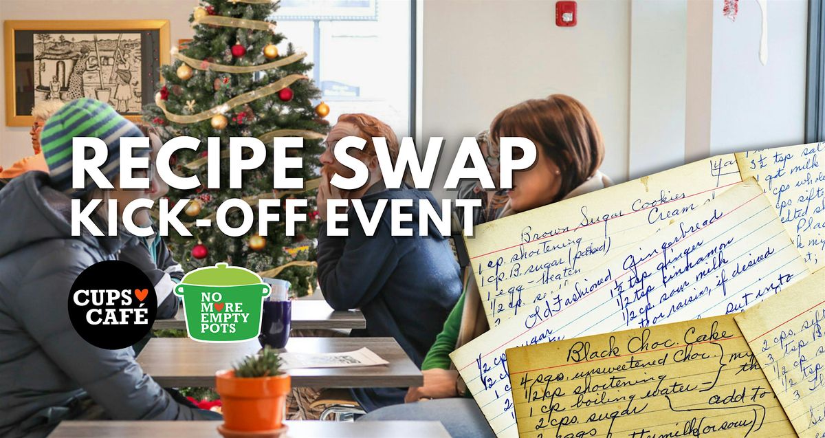 Recipe Swap at Cups Caf\u00e9