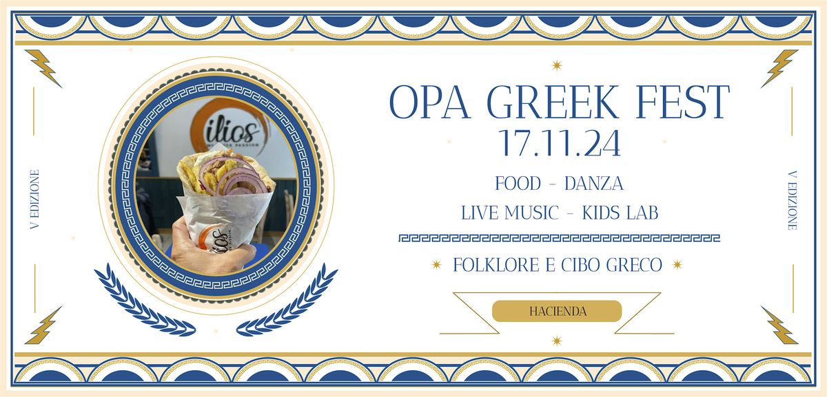 OPA GREEK FEST - V Edizione