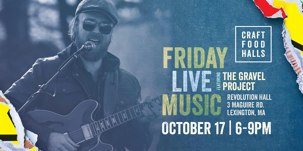 Friday Live Music with The Gravel Project