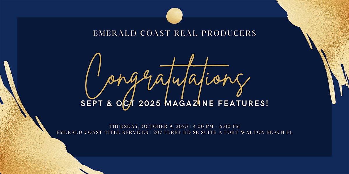 Emerald Coast Real Producers Sept& Oct Magazine Reveal Celebration!
