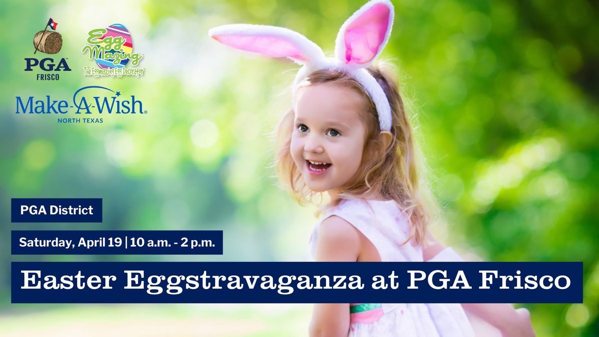 Easter Eggstravaganza at PGA Frisco