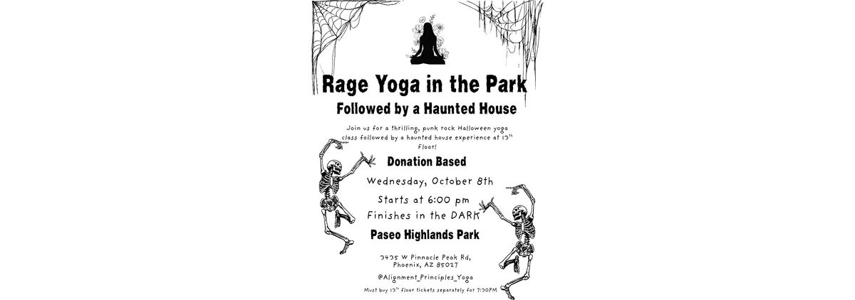 Rage Yoga in the Park + Haunted House