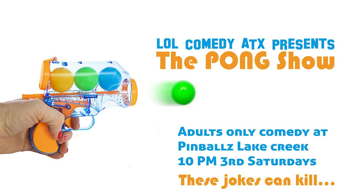 The PONG SHOW @ The After Dark LIVE Adult Comedy Show