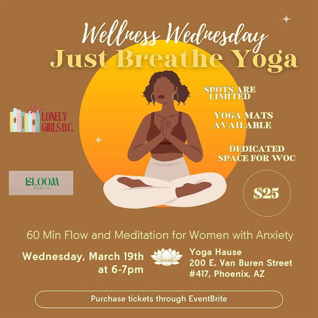 Wellness Wednesday: Just Breathe Yoga & Meditation