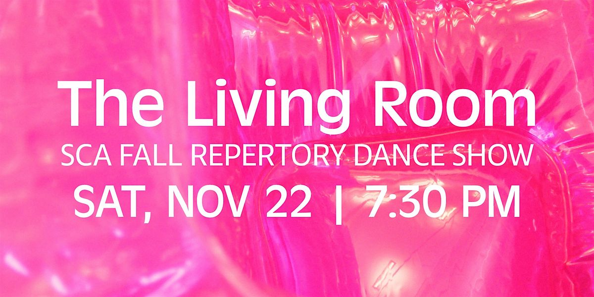 The Living Room (SCA Fall Dance Repertory Show)