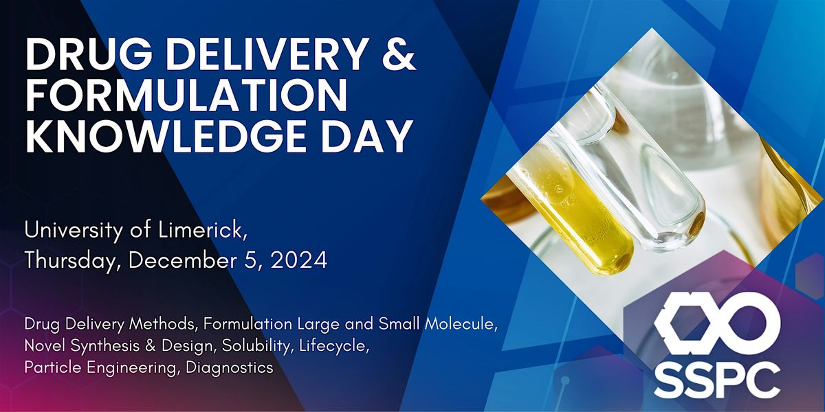 SSPC Drug Delivery and Formulation Knowledge Day