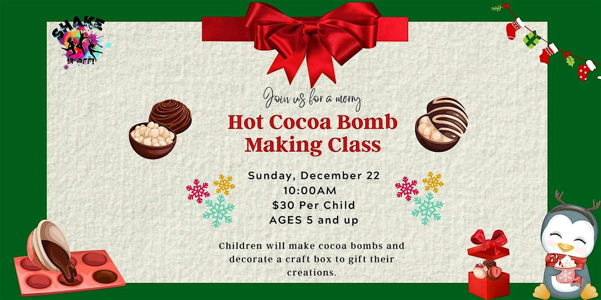 Shake it Off Cocoa Bomb Making Class!