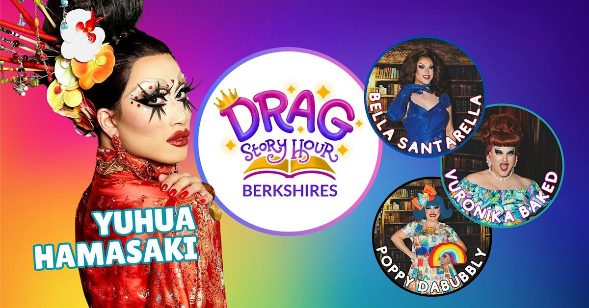 Drag Story Hour Berkshires: Featuring Yuhua Hamasaki!