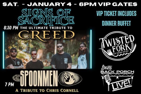 SIGNS OF SACRIFICE - TRIBUTE TO CREED & SPOONMEN - TRIBUTE TO CHRIS CORNELL - SAT JAN 4