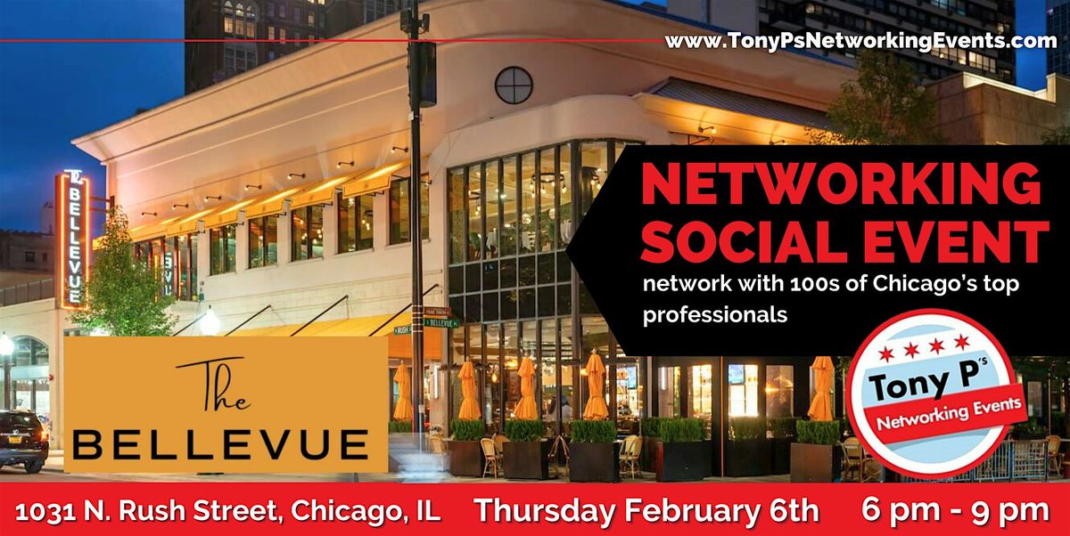 Tony P's February Networking Social Event at The Bellevue -  February 6th