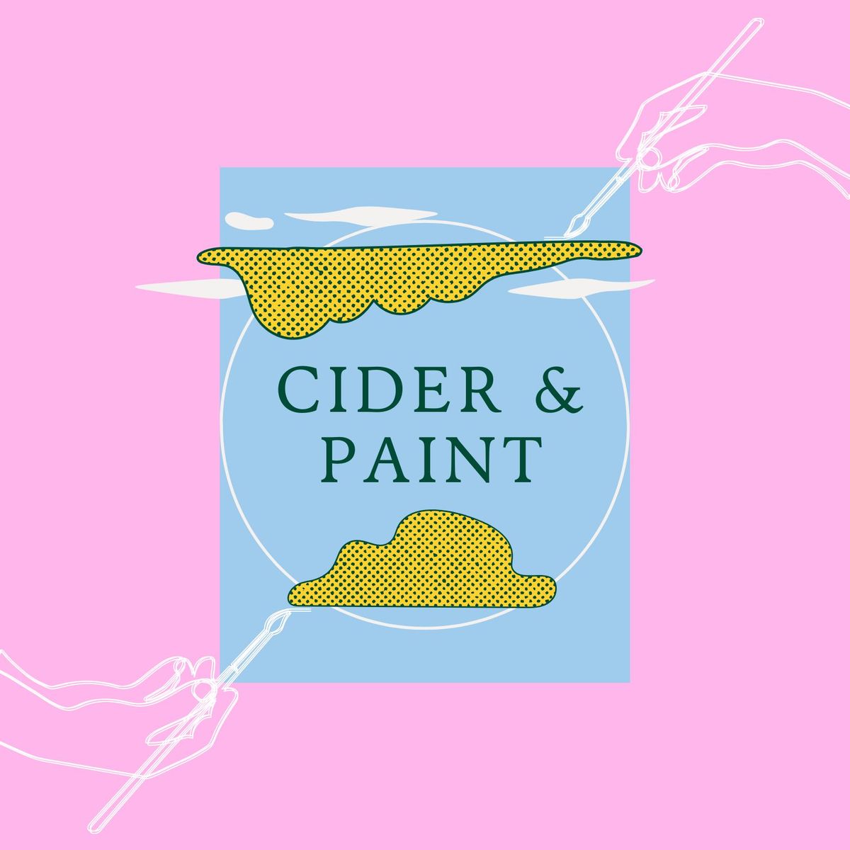 Cider & Paint for TWO
