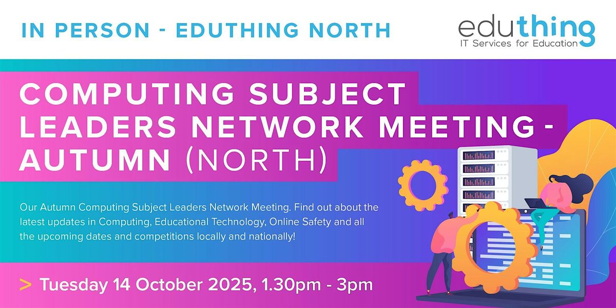 Computing Subject Leaders Network Meeting - Autumn (Wakefield)