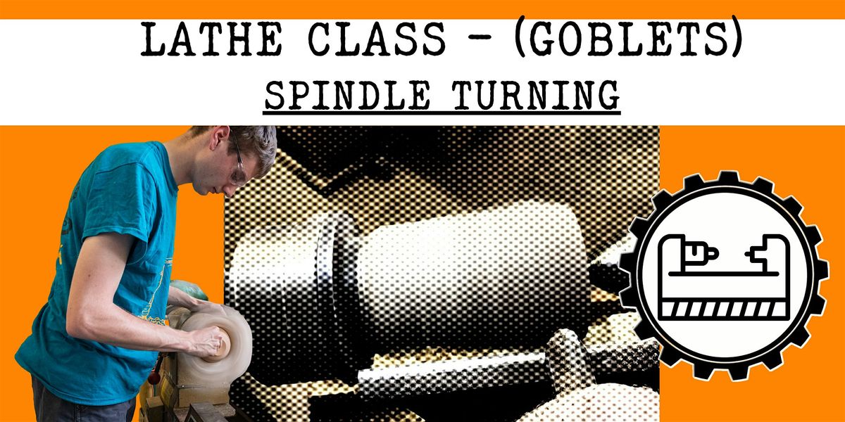 Learn the Lathe: Goblets