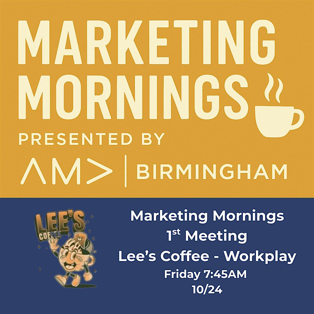 AMA Birmingham Marketing Mornings