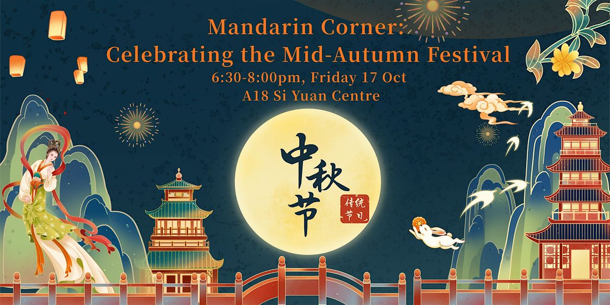 Mandarin Corner: Celebrating the Mid-Autumn Festival