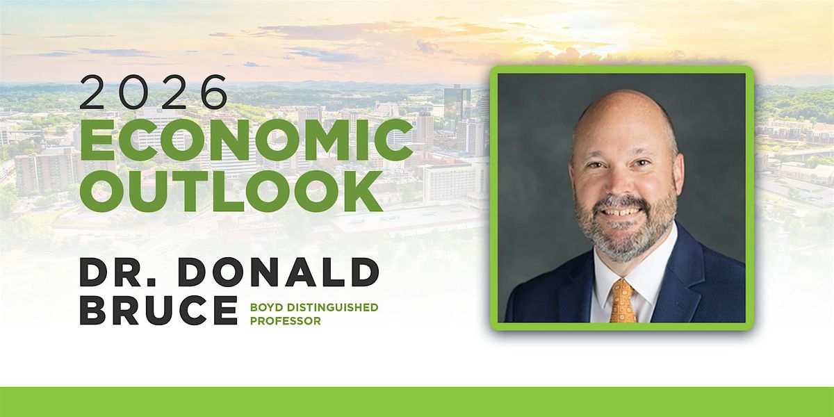 Economic Outlook with Dr. Don Bruce
