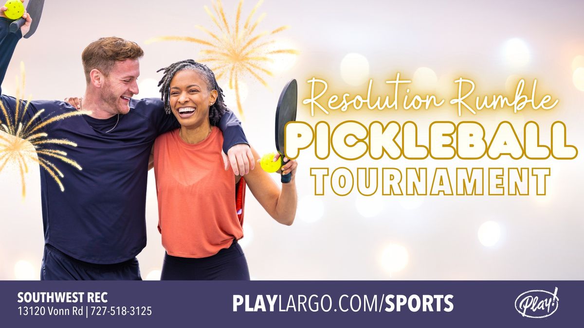 Pickleball Tournament: Resolution Rumble