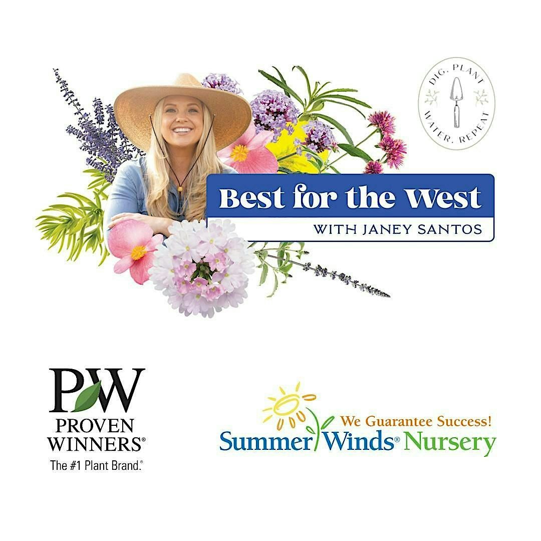 Janey Santos & Best for the West Collection at SummerWinds Nursery Glendale