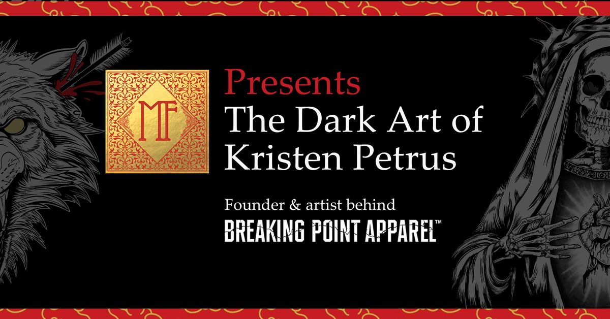 Middletown Framing Presents: The Dark Art of Kristen Petrus