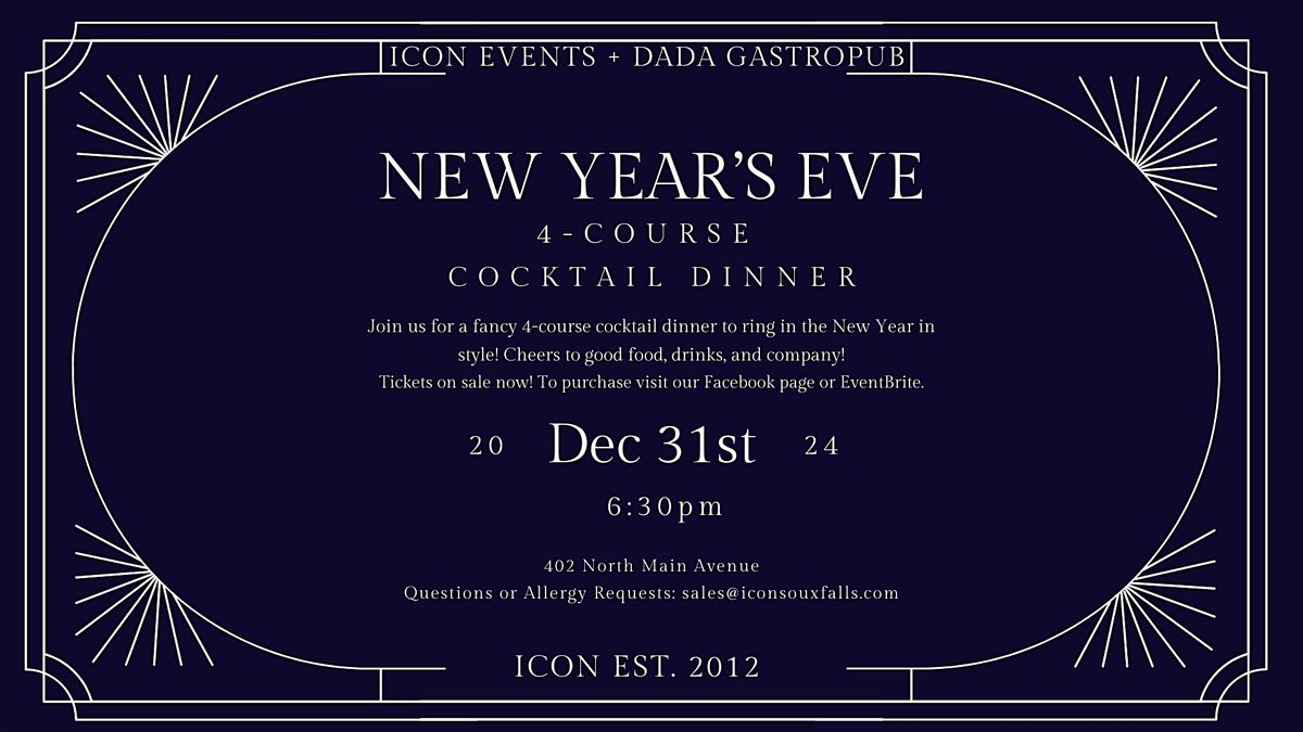 New Years Eve - 4 Course Cocktail Dinner, ICON Events + DaDa Gastropub ...