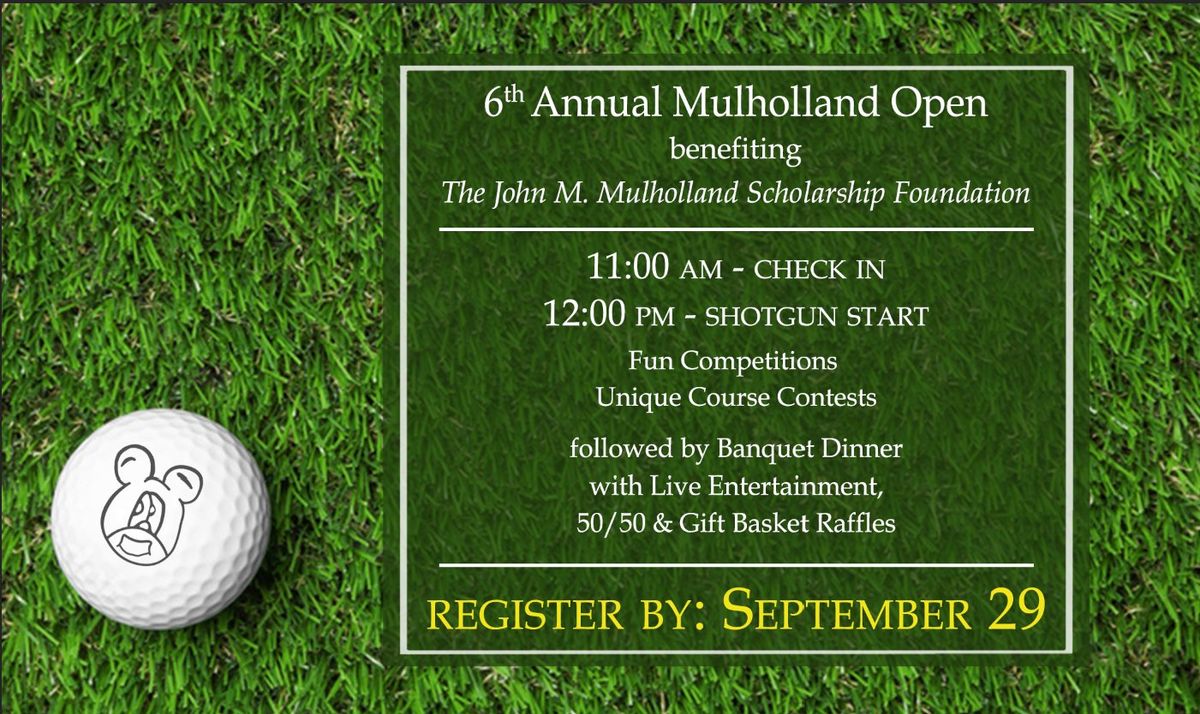 The 6th Annual Mulholland Open