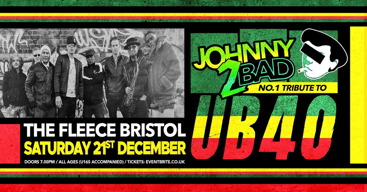 Johnny2Bad (The UB40 Show) at The Fleece, Bristol 21\/12\/24