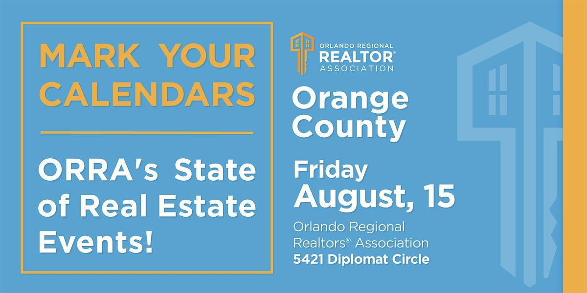 State of Real Estate - Orange County