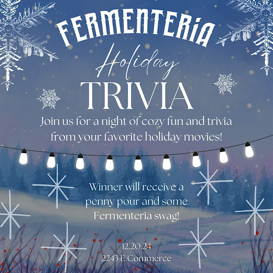 Ugly Sweater Party and Holiday Movie Trivia at Fermenteria