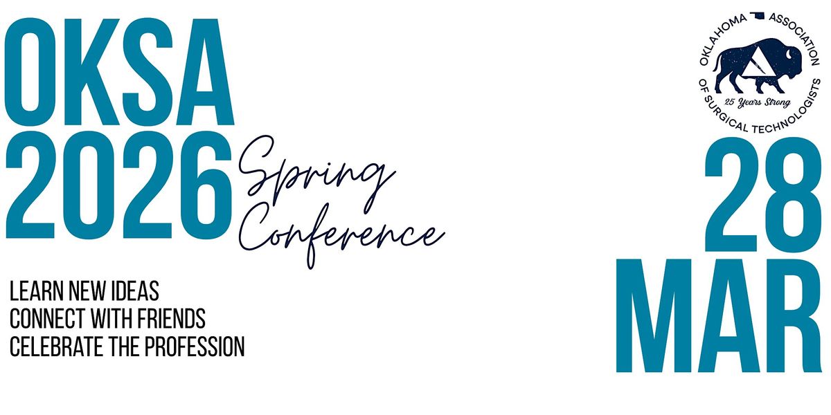 Oklahoma State Assembly of Surgical Technologists - Spring Conference  2026