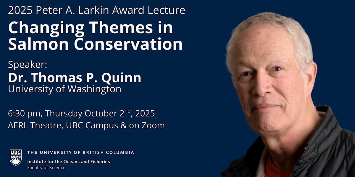 2025 Peter A. Larkin Award Lecture - Hybrid Event