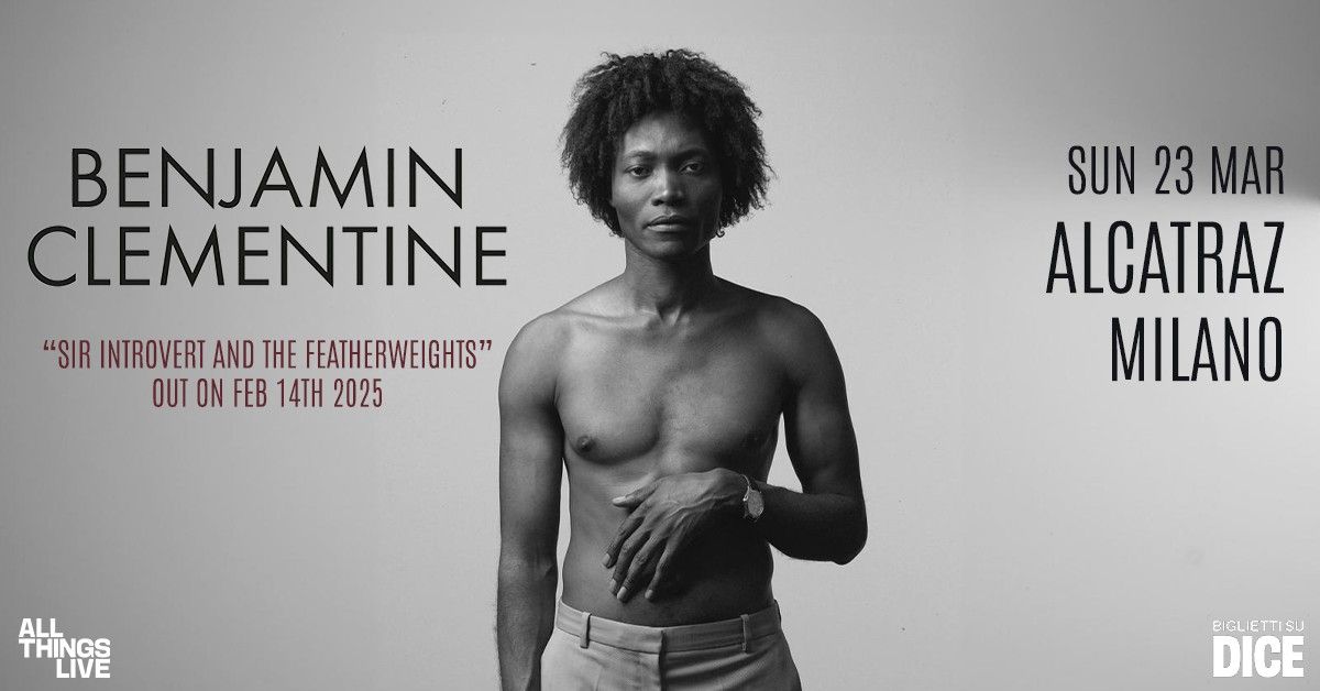 Benjamin Clementine - 23 Marzo 2025 @ Alcatraz, Milano