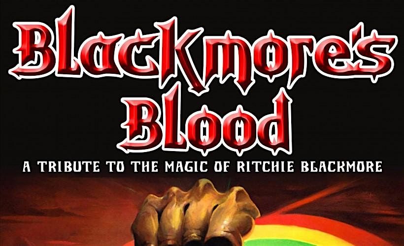 Blackmore's Blood - Performing the music of Richie Blackmore