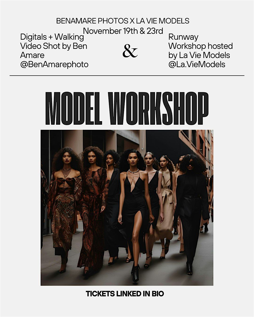 Digital & Runway Workshop Hosted by Ben Amare & La Vie Models